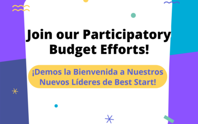 Join our Participatory Budget Efforts! || Lanzamiento del Proyecto de Presupuesto Participativo